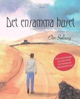 Det Ensamma Huset (Hj?rtebyserien) 9198422413 Book Cover