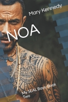 NOA: My SEAL Boys: Book Two B08PXHJB8W Book Cover