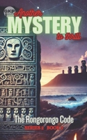 The Rongorongo Code (GKP Mysteries - Another Mystery to Thrill Series 2) B0FJ7CS96T Book Cover