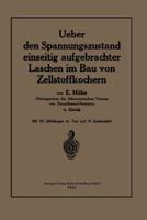 Ueber Den Spannungszustand Einseitig Aufgebrachter Laschen Im Bau Von Zellstoffkochern 366240513X Book Cover