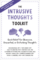 The Intrusive Thoughts Toolkit: Quick Relief for Obsessive, Unwanted, or Disturbing Thoughts 1648481396 Book Cover