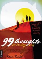 99 Thoughts on Leading Well: Insights for Leaders in Youth Ministry 0764443151 Book Cover