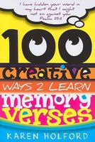 100 Creative Ways 2 Learn Memory Verses 081270505X Book Cover