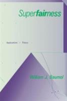 Superfairness: Applications and Theory 0262022346 Book Cover