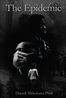 The Epidemic 1989786480 Book Cover