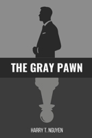 The Gray Pawn B0GQ8X3TMB Book Cover