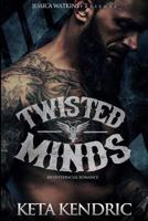 Twisted Minds 1981501231 Book Cover