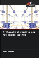 Protocollo di routing per reti mobili ad-hoc (Italian Edition) 3330077948 Book Cover