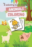 A Coloring Book For Kids: Animals Coloring 1513669648 Book Cover