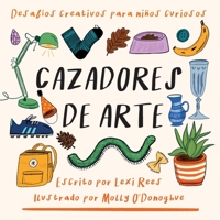 Cazadores de arte 1913799093 Book Cover