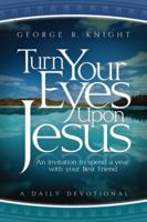 Turn Your Eyes Upon Jesus 0828026998 Book Cover