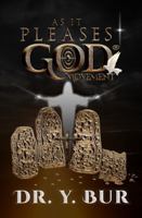 As It Pleases God Movement 1948936887 Book Cover