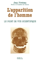 L'Apparition de l'homme: Le point de vue scientifique 2868390943 Book Cover