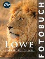 Löwe: Fotobuch (German Edition) B0CMPRK4HY Book Cover