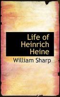 Life of Heinrich Heine 1016940424 Book Cover