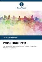 Prunk und Protz (German Edition) 6208566347 Book Cover