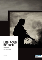 Les Fous de Dieu (French Edition) 2381534741 Book Cover