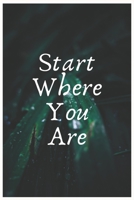 Start Where You Are: Dream Journal 1657759652 Book Cover