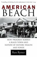 American Beach: A Saga of Race, Wealth, and Memory 0060174838 Book Cover