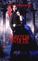 Darkness Over Me 1774757818 Book Cover