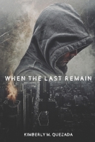 When the Last Remain 0991912152 Book Cover
