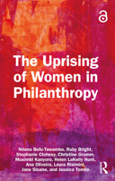 The Uprising of Women in Philanthropy 1032361476 Book Cover