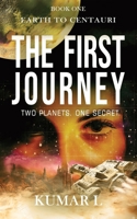 Earth to Centauri: The First Journey 935419138X Book Cover