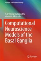 Computational Neuroscience Models of the Basal Ganglia 9811084939 Book Cover