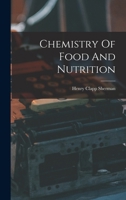 Chemistry of Food and Nutrition 1015499384 Book Cover