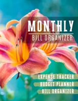 Monthly Bill Organizer: money management planner - Weekly Expense Tracker Bill Organizer Notebook For Business Planner or Personal Finance Planning Workbook 1086717066 Book Cover