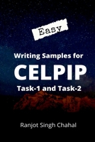 Easy Writing Samples for CELPIP Task-1 and Task-2 1684871204 Book Cover