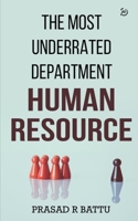 The Most Underrated Department Human Resource B089D3SBN8 Book Cover