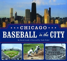 Chicago Baseball in the City 159223576X Book Cover