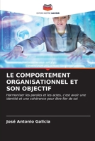 Le Comportement Organisationnel Et Son Objectif (French Edition) 6206640353 Book Cover