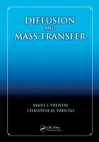 Diffusion and Mass Transfer 1466515686 Book Cover