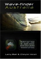 Wave-finder Surf Guide Australia 0958172668 Book Cover