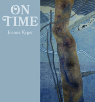On Time: Poems 2005-2014 0872866807 Book Cover