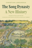 The Song Dynasty: A New History 0691289824 Book Cover