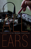All Ears: The Aesthetics of Espionage 0823273962 Book Cover
