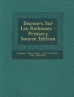 Discours Sur Les Richesses 1021262838 Book Cover