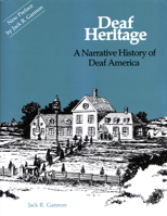 Deaf Heritage: A Narrative History of Deaf America 0913072389 Book Cover