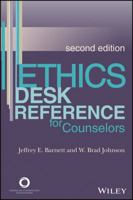 Ethics Desk Reference for Counselors 1556202989 Book Cover