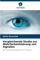 Vergleichende Studie zur Mehrfachentstörung von Signalen 6208837553 Book Cover