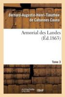 Armorial des Landes. Tome 3 2019171864 Book Cover