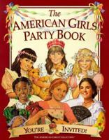 The American Girls Party Book: You're Invited! (The American Girls Collection) 1562476777 Book Cover