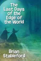 The Last Days of the Edge of the World 0441470777 Book Cover