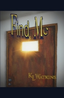 Find Me: A Modern Fairytale: Interrupted B08HB9VJSR Book Cover
