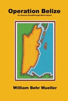 Operation Belize 143485289X Book Cover