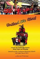 United We Rise! 149912385X Book Cover