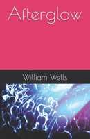 Afterglow B0FB9F69F3 Book Cover